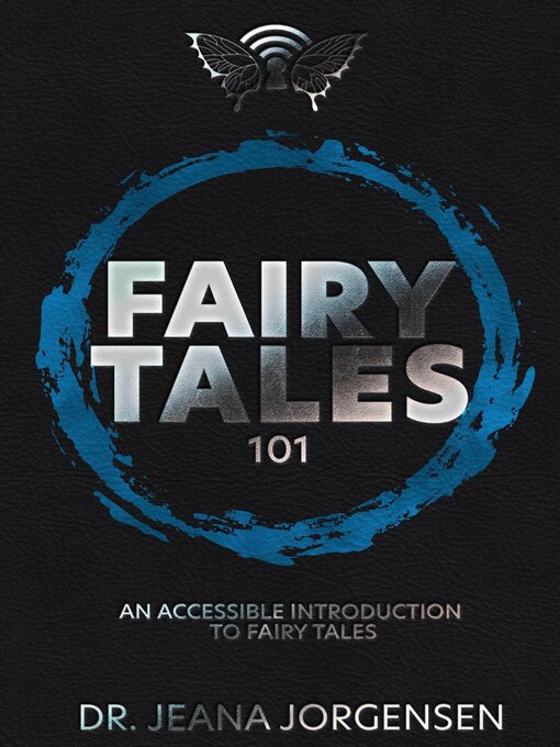 Title details for Fairy Tales 101 by Dr. Jeana Jorgensen - Available